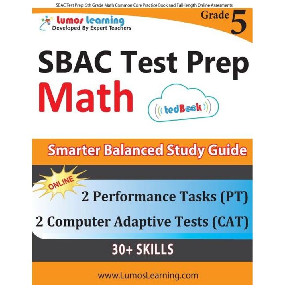 SBAC Test Prep: 5th Grade Math Common Core Practice Book and Full-length Online